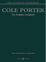 Cole Porter: The Definitive Songbook - The Platinum Collection (noty na klavír, zpěv, akordy na kytaru)