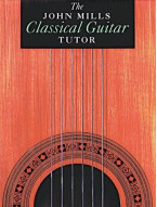 The John Mills Classical Guitar Tutor (noty na kytaru)