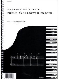 Emil Hradecký: Hrajeme na klavír podle akordových značek