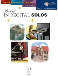 Helen Marlais: The FJH Pianist's Curriculum - Best Of In Recital Solos (Book 6: Late Intermediate) (noty na sólo klavír)