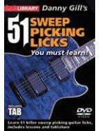 Lick Library: Danny Gill's 51 Sweep Picking Licks You Must Learn (video škola hry pro kytaru)