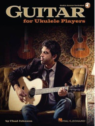 Guitar For Ukulele Players (noty, tabulatury na kytaru) (+audio)