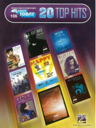 E-Z Play Today 106: 20 Top Hits (velké noty, melodická linka, akordy)