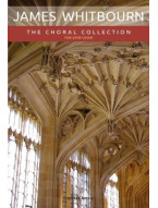 James Whitbourn: The Choral Collection (SATB) (noty na sborový zpěv, varhany)