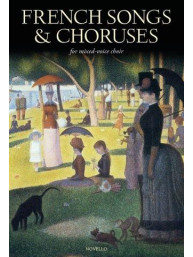 French Songs And Choruses For Mixed-Voice Choir (SATB) (noty na sborový zpěv, klavír)