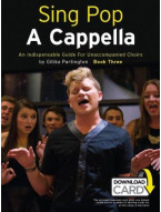 Sing Pop A Cappella - Book Three (SATB) (noty na sborový zpěv, klavír) (+audio)