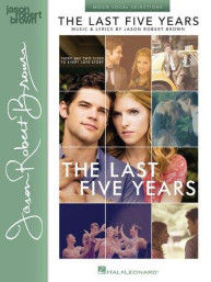 The Last 5 Years - Movie Vocal Selections (noty na klavír, zpěv, akordy na kytaru)