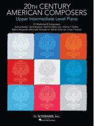 20th Century American Composers: Upper Intermediate Level Piano (noty na sólo klavír)