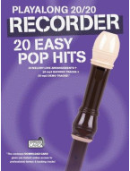 Playalong 20/20 Recorder: 20 Easy Pop Hits (noty na zobcovou flétnu) (+audio)