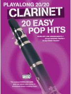 Playalong 20/20 Clarinet: 20 Easy Pop Hits (noty na klarinet) (+audio)