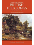 The Novello Book Of British Folksongs For Mixed-Voice Choirs (SATB) (noty na sborový zpěv, klavír)