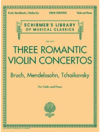 Three Romantic Violin Concertos: Bruch, Mendelssohn, Čajkovskij (noty housle, klavír)