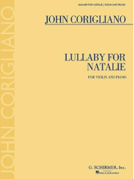 John Corigliano: Lullaby For Natalie - Solo Violin And Piano (noty na housle, klavír)
