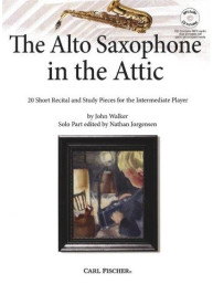John Walker: The Alto Saxophone In The Attic (noty na altsaxofon) (+audio)
