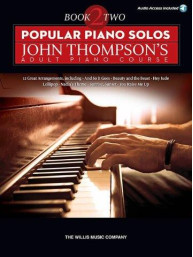 Popular Piano Solos: John Thompson's Adult Piano Course - Book 2 (noty na sólo klavír) (+audio)
