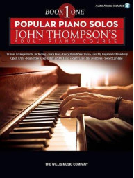 Popular Piano Solos: John Thompson's Adult Piano Course - Book 1 (noty na sólo klavír) (+audio)