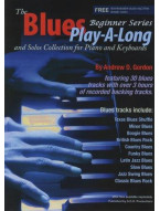 Andrew D. Gordon: The Blues Play-A-Long And Solos Collection (noty na sólo klavír) (+audio)