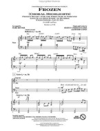 Frozen/Ledové království: Choral Highlights (SATB) (noty na sborový zpěv, klavír) - SADA 5 ks