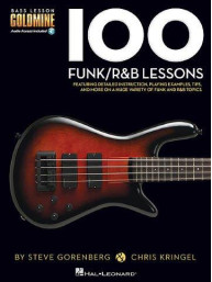 Bass Lesson Goldmine: 100 Funk/R&B Lessons (noty, tabulatury na baskytaru) (+audio)