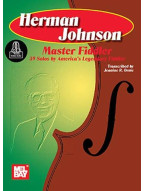 Herman Johnson Master Fiddler: 39 Solos By America's Legendary Fiddler (noty na housle) (+audio)