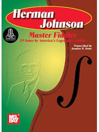 Herman Johnson Master Fiddler: 39 Solos By America's Legendary Fiddler (noty na housle) (+audio)