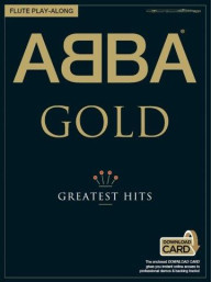 ABBA: Gold - Flute Play-Along (noty na příčnou flétnu) (+audio)