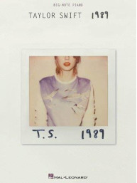 Taylor Swift: 1989 (Big Note Piano) (velké noty na sólo klavír)