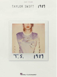 Taylor Swift: 1989 (noty na snadný sólo klavír)