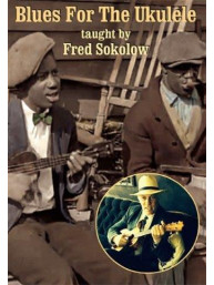 Fred Sokolow: Blues For The Ukulele (video škola hry pro ukulele)