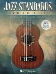 Jazz Standards For Ukulele (noty, melodická linka, akordy)