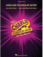 Charlie And The Chocolate Factory / Karlík a továrna na čokoládu - The New Musical (Vocal Selections) (noty na klavír, zpěv, akordy na kytaru)
