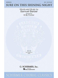 Samuel Barber: Sure On This Shining Night (SATB) (noty na sborový zpěv) - SADA 5 ks