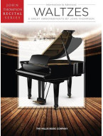John Thompson Recital Series: Waltzes (noty na sólo klavír)