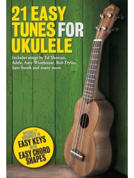 21 Easy Tunes For Ukulele (akordy, texty písní)