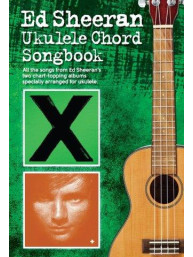 Ed Sheeran Ukulele Chord Songbook (akordy, texty písní)