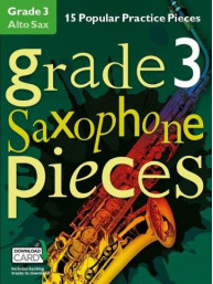 Grade 3 Alto Saxophone Pieces (noty na altsaxofon) (+audio)