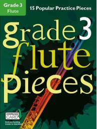 Grade 3 Flute Pieces (noty na příčnou flétnu) (+audio)