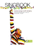 Singbook - Twelve Songs Worth Singing (noty, melodická linka, akordy) (+audio)