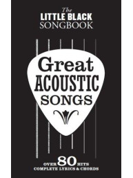 The Little Black Songbook: Great Acoustic Songs (akordy na kytaru, texty písní)