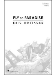 Eric Whitacre: Fly To Paradise (SATB) (noty na sborový zpěv) - SADA 5 ks
