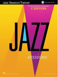 Jazz Session Trainer: The Woodshedder's Practice Kit – C Edition (noty na C nástroje) (+audio)