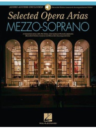 Selected Opera Arias Mezzo-Soprano Edition (noty na zpěv, klavír) (+audio)