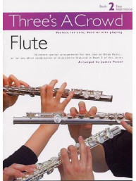Three's A Crowd: Book 2 Flute (noty na příčnou flétnu)