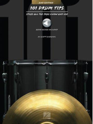101 Drum Tips: Stuff All The Pros Know And Use (2nd Edition) (noty na bicí) (+audio)
