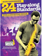 24 Play-Along Standards With A Live Rhythm Section - Alto Saxophone (noty na altsaxofon) (+audio)
