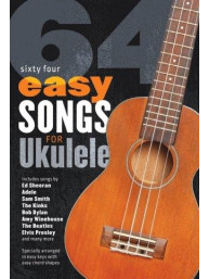 64 Easy Songs For Ukulele (akordy, texty písní)