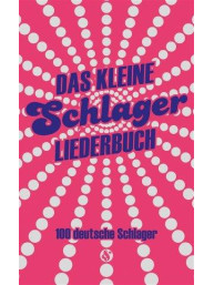 Das Kleine Schlagerliederbuch (akordy na kytaru, texty písní)