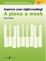 Improve Your Sight-Reading! A Piece A Week - Piano Grade 2 (noty na sólo klavír)