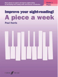 Improve Your Sight-Reading! A Piece A Week - Piano Grade 1 (noty na sólo klavír)