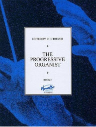 C.H. Trevor: The Progressive Organist Book 2 (noty na varhany)